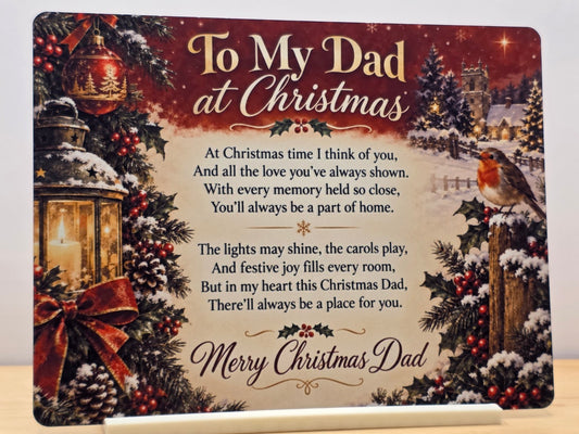 To My Dad at Christmas metal sign with poem and included white stand