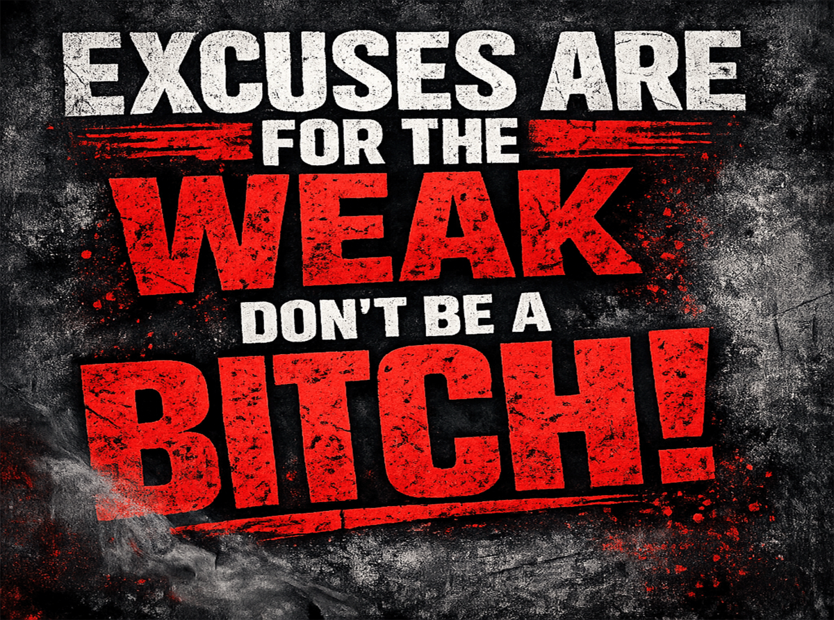 Motivational Gym Metal Sign – Excuses Are For The Weak