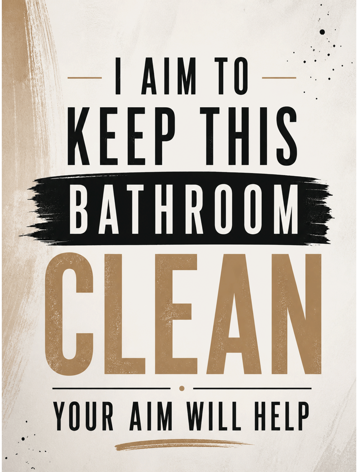 I Aim To Keep This Bathroom Clean Metal Sign | Funny Toilet Wall Art | 200x150mm