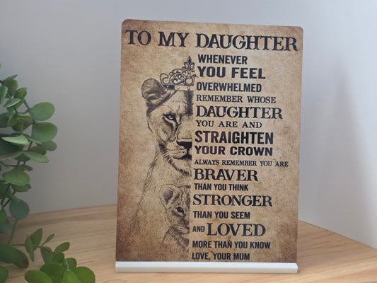 To My Daughter Lion Metal Sign – Inspirational Daughter Gift – Motivational Quote Wall Art – 200x150mm