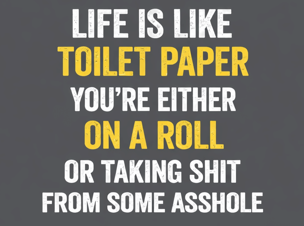 Life Is Like Toilet Paper Funny Bathroom Metal Sign